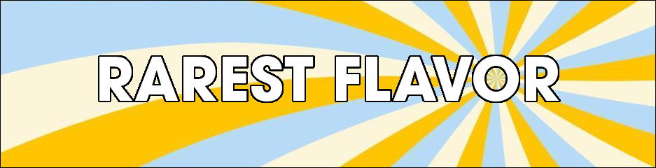 Colorful background featuring rays of blue and yellow with bold text 'RAREST FLAVOR' in white.
